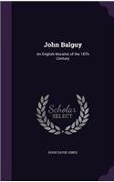 John Balguy: An English Moralist of the 18Th Century