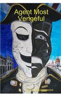 Agent Most Vengeful