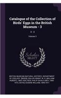Catalogue of the Collection of Birds' Eggs in the British Museum - 3