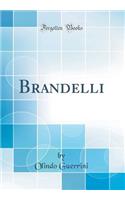 Brandelli (Classic Reprint)