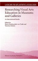 Researching Visual Arts Education in Museums and Galleries