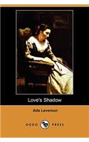 Love's Shadow (Dodo Press)