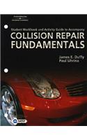 Student Workbook and Activity Guide for Duffy's Collision Repair Fundamentals: (English)