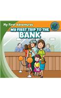 My First Trip to the Bank