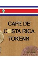 Cafe De Costa Rica Tokens