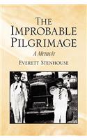 The Improbable Pilgrimage