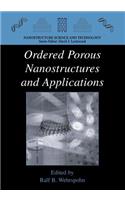 Ordered Porous Nanostructures and Applications