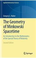 Geometry of Minkowski Spacetime: An Introduction to the Mathematics of the Special Theory of Relativity(Applied Mathematical Sciences)