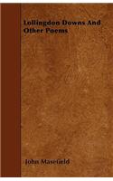 Lollingdon Downs And Other Poems