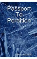 Passport to Perdition