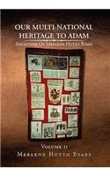 Our Multi-National Heritage to Adam: Ancestors of Merlene Hutto Byars