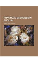 Practical Exercises in English: (English)