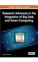 Research Advances in the Integration of Big Data and Smart Computing