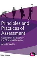 Principles and Practices of Assessment: A guide for assessors in the FE and skills sector(Further Education and Skills)