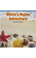Olivia's Ocean Adventure