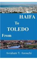 From Toledo-to-Haifa