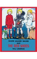 Snipp, Snapp, Snurr and the Red Shoes