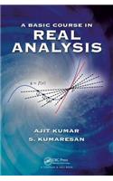 A Basic Course in Real Analysis: (English)
