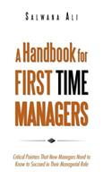 Handbook for First Time Managers