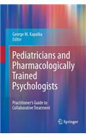 Pediatricians and Pharmacologically Trained Psychologists