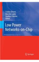 Low Power Networks-On-Chip