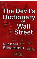 The Devil's Dictionary Of Wall Street