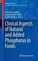 Clinical Aspects of Natural and Added Phosphorus in Foods
