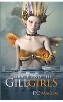 Grace and The Gilgirls