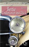 Bertie - Undercover ins Glück: (Devon Cream Tea)