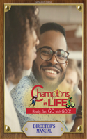 Vacation Bible School (Vbs) 2020 Champions in Life Director's Manual: Ready, Set, Go with God!