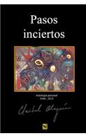 Pasos Inciertos: Antologia 1948 - 2014