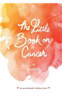 The Little Book on Cancer by Dr. Elvis Ali