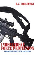Independent Force Protection