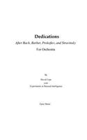 Dedications After Bach, Barber, Prokofiev, Stravinsky: For Orchestra