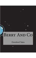 Berry And Co