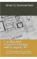 Facility and Process Design with Layout 3p