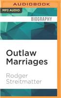 Outlaw Marriages