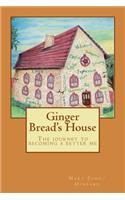 Ginger bread's house 