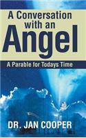 Conversation with an Angel