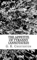 The Appetite of Tyranny (Annotated)