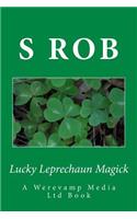 Lucky Leprechaun Magick