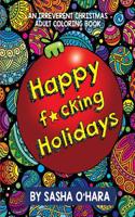 Happy F*cking Holidays