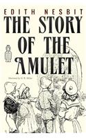 Story of the Amulet: Illustrated