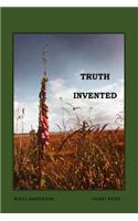 Truth Invented
