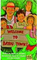 Welcome to Bayou Town!