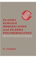 Plasma Surface Modification and Plasma Polymerization