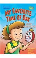 My Favorite Time of Day/Mi Hora Preferida del Dia