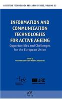 Information and Communication Technologies for Active Ageing