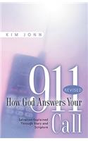 How God Answers Your 911 Call: -Revised