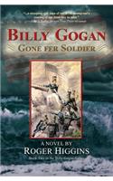 Billy Gogan Gone Fer Soldier